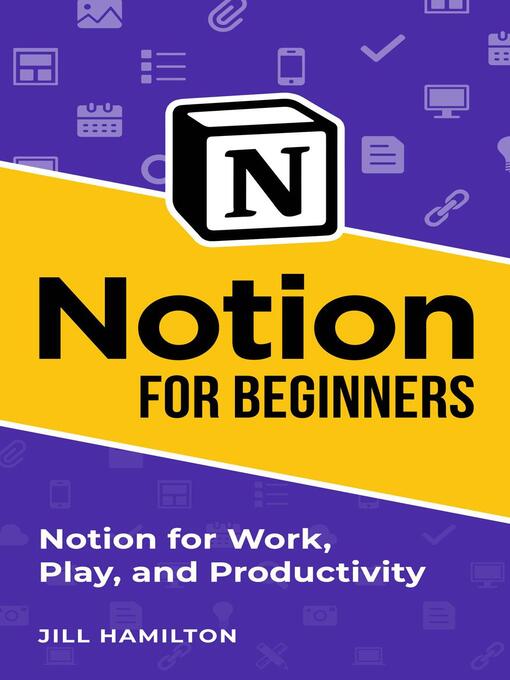 Title details for Notion for Beginners by Jill Hamilton - Available